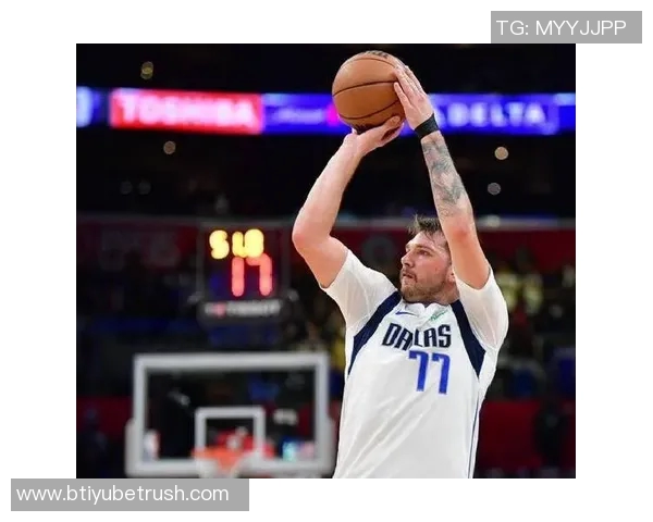 东契奇谈首节表现强调团队配合与分享球的重要性